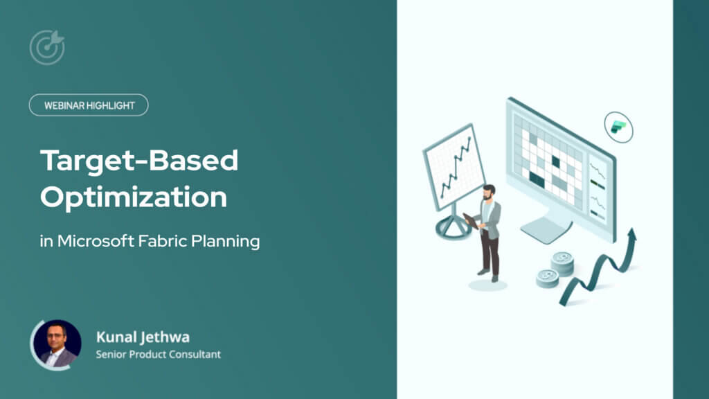Target-Based Optimization in Microsoft Fabric Planning