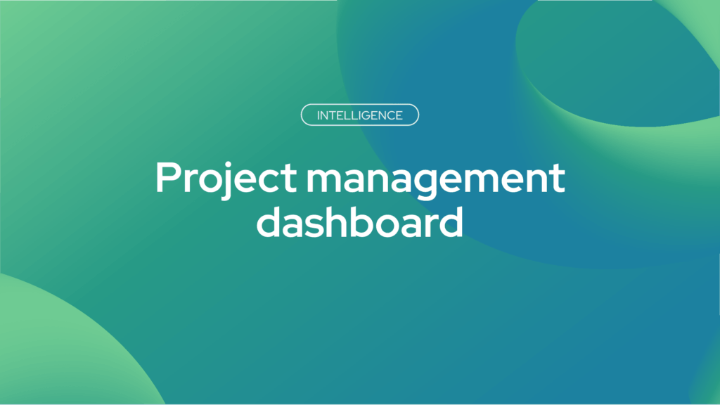 Project management dashboard